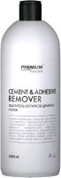 Удалитель остатков цемента и клея Premium House Cement & Adhesive Remover 1 л
